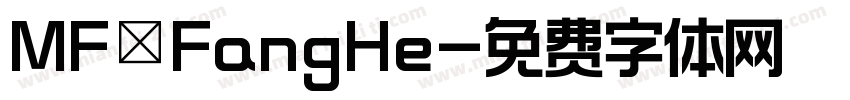 MF FangHe字体转换